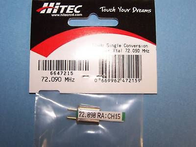 HITEC 72mHz SINGLE CONVERSION RECEIVER CRYSTAL (72.090 MHz) CH. 15 #6647215
